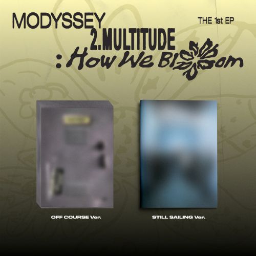 MODYSSEY(모디세이) - 2.Multitude: How We Bloom (OFF COURSE VER.)