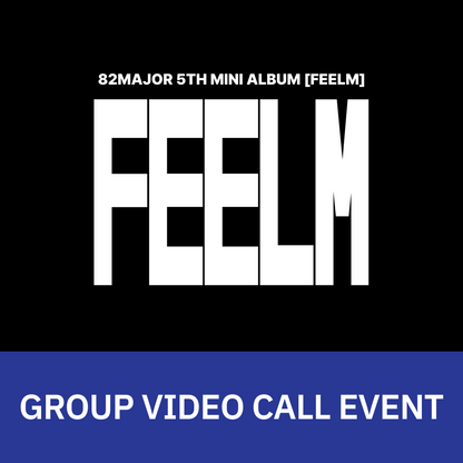 [0625 단체 영상통화 팬사인회] 82MAJOR(82메이저) 5TH MINI ALBUM [FEELM] (PHOTO BOOK ver.)