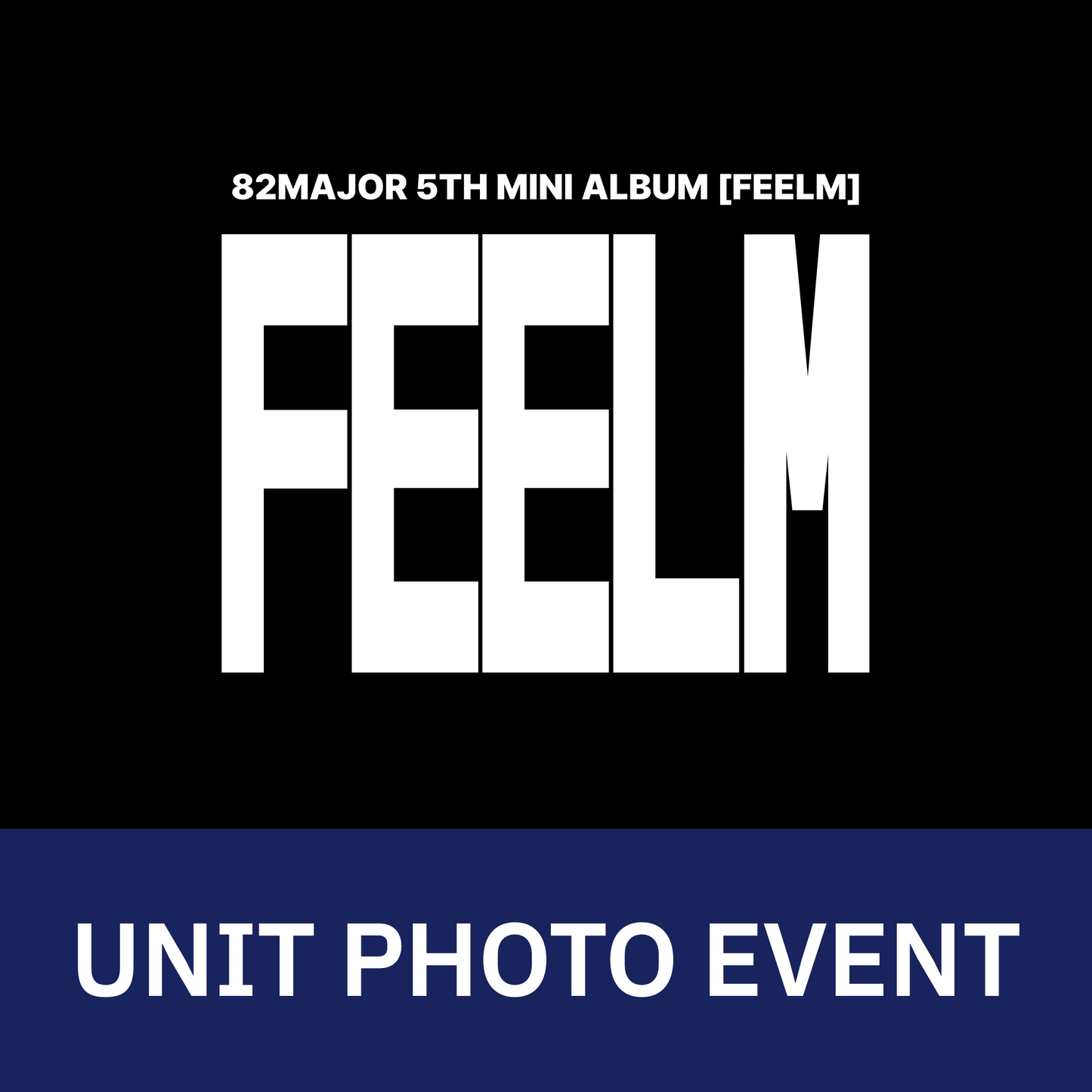 [0625 유닛 포토회] 82MAJOR(82메이저) 5TH MINI ALBUM [FEELM] (KEYRING ver.)