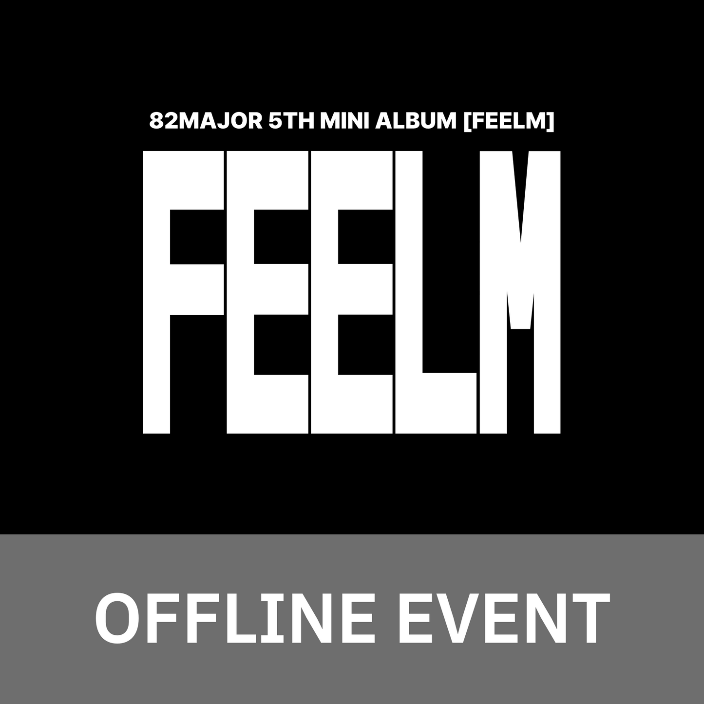 [0625 대면 팬사인회] 82MAJOR(82메이저) 5TH MINI ALBUM [FEELM] (PHOTO BOOK ver.)