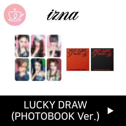 [후즈팬 카페 럭키드로우] izna 2nd Mini Album [Not Just Pretty] (PHOTOBOOK Ver.)