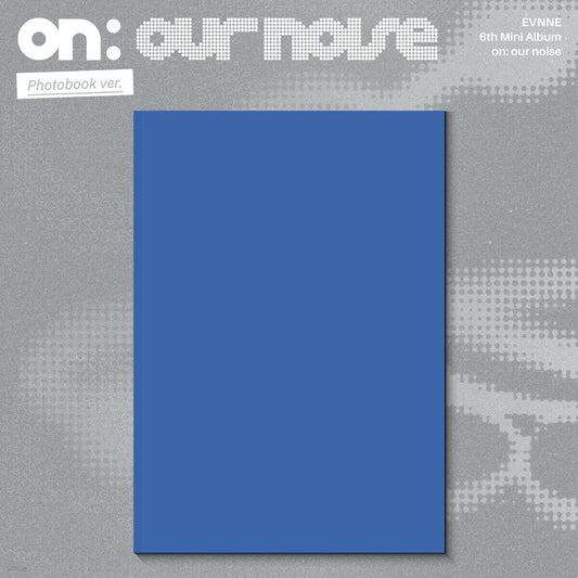 EVNNE (이븐) - 6th Mini Album [on our noise]