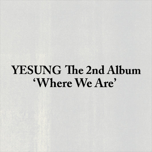 예성 - 정규 2집 [Where We Are] (Photobook Ver.) (Editorial Ver./ Essay Ver./ Portrait Ver.)