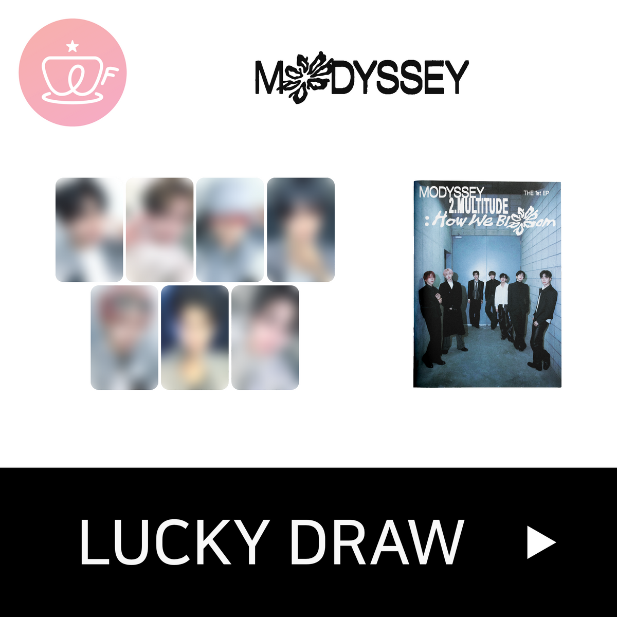 [후즈팬 카페 럭키드로우] MODYSSEY The 1st EP [2.Multitude: How We Bloom]