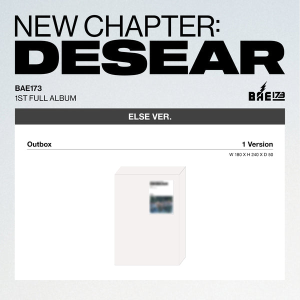 비에이이173(BAE173) 1집 - NEW CHAPTER : DESEAR, ELSE ver., EVER ver.