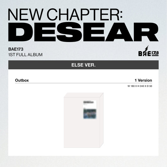 비에이이173(BAE173) 1집 - NEW CHAPTER : DESEAR, ELSE ver., EVER ver.