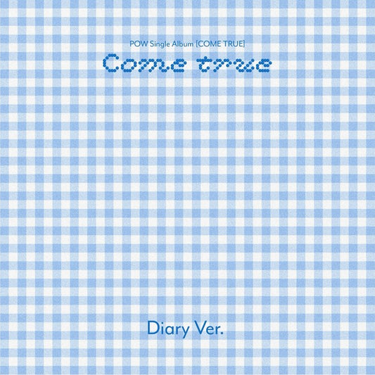 POW(파우) - Single Album [COME TRUE] Diary Ver.