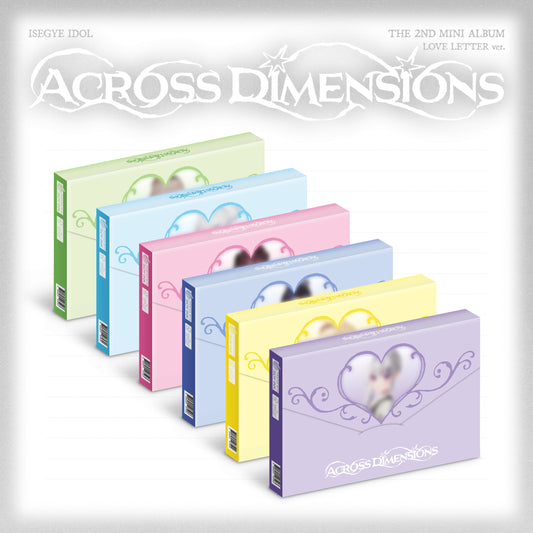 이세계아이돌 (ISEGYE IDOL) - The 2nd Mini Album [Across Dimensions] (LOVE LETTER ver.) 랜덤