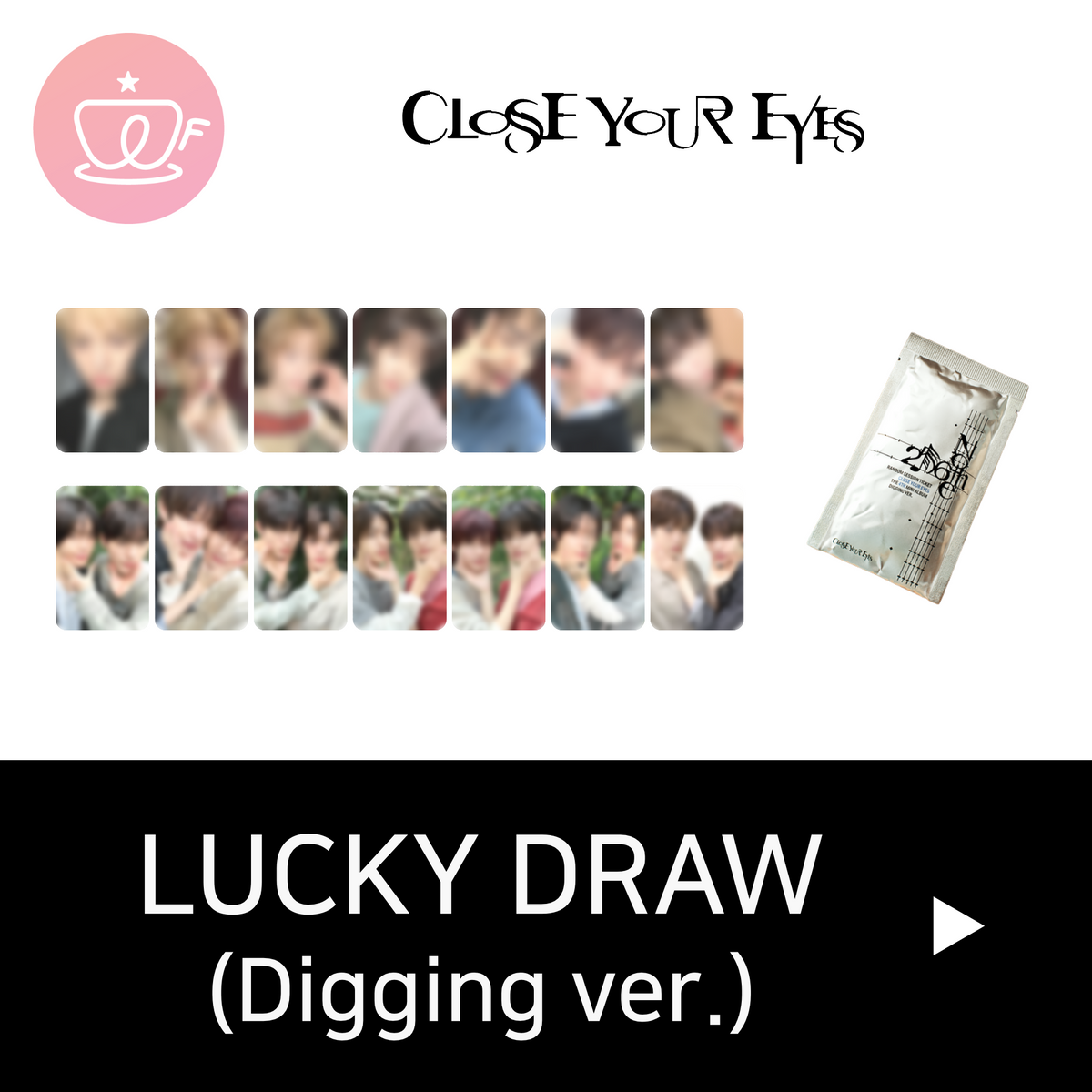 [후즈팬 카페 럭키드로우] CLOSE YOUR EYES The 4th Mini Album ‘256th Note’ (Digging ver.)