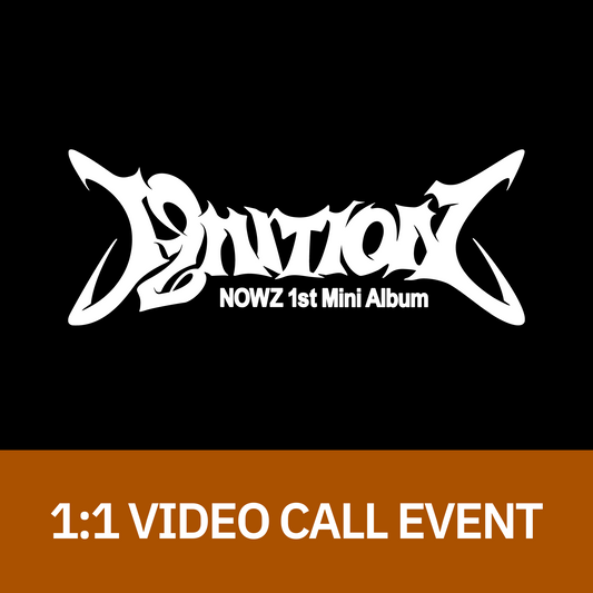 [1016 1:1 영상통화 팬사인회] NOWZ (나우즈) 1st Mini Album [IGNITION]
