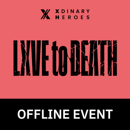[1102 대면 팬사인회] Xdinary Heroes(엑스디너리 히어로즈) 7th Mini Album <LXVE to DEATH>
