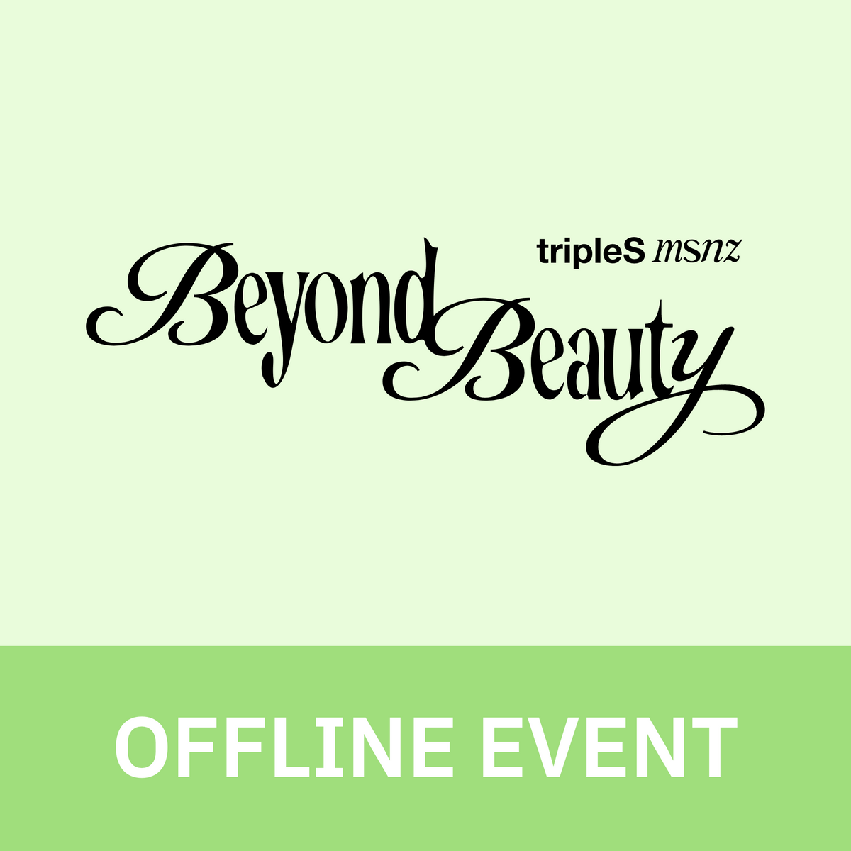 [0131 대면 팬사인회] tripleS msnz <Beyond Beauty> (Objekt Music Album ver.)