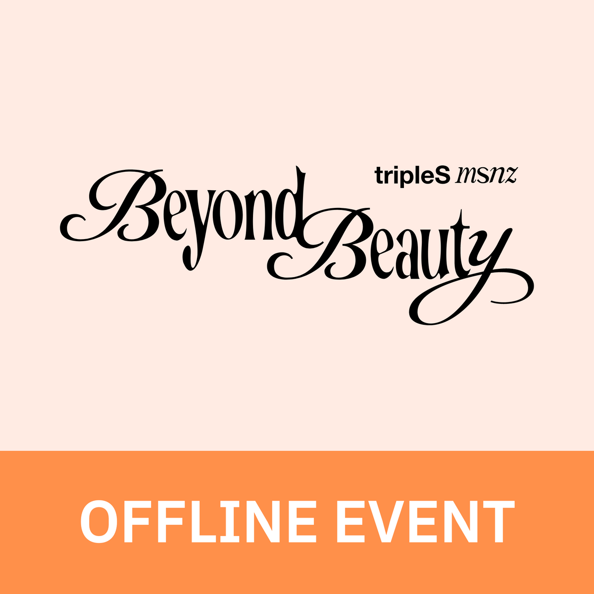 [0222 대면 팬사인회] tripleS msnz <Beyond Beauty> (Objekt Music Album ver.)