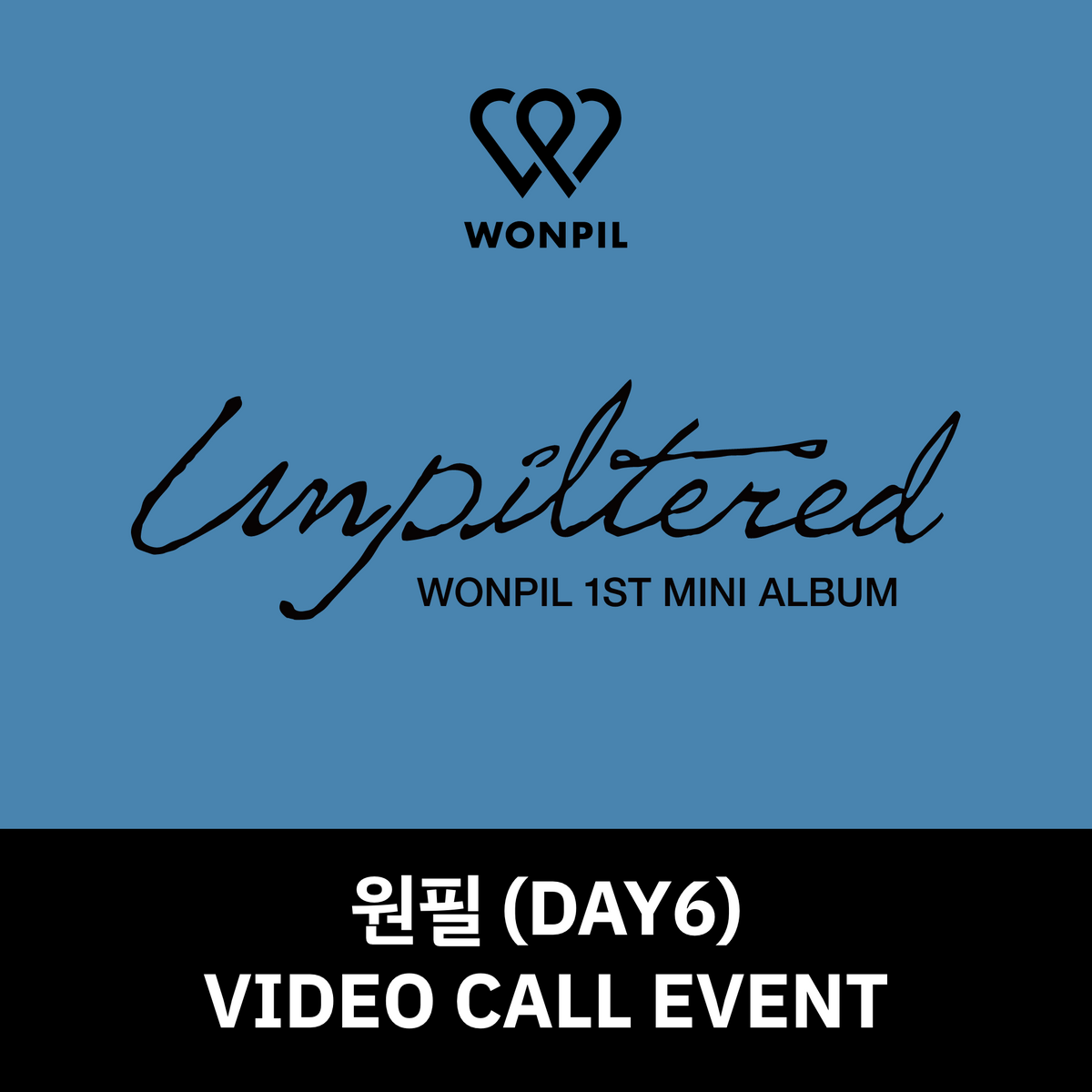 [0404 영상통화 팬사인회] 원필 (DAY6) 1st Mini Album <Unpiltered> (포토북반)
