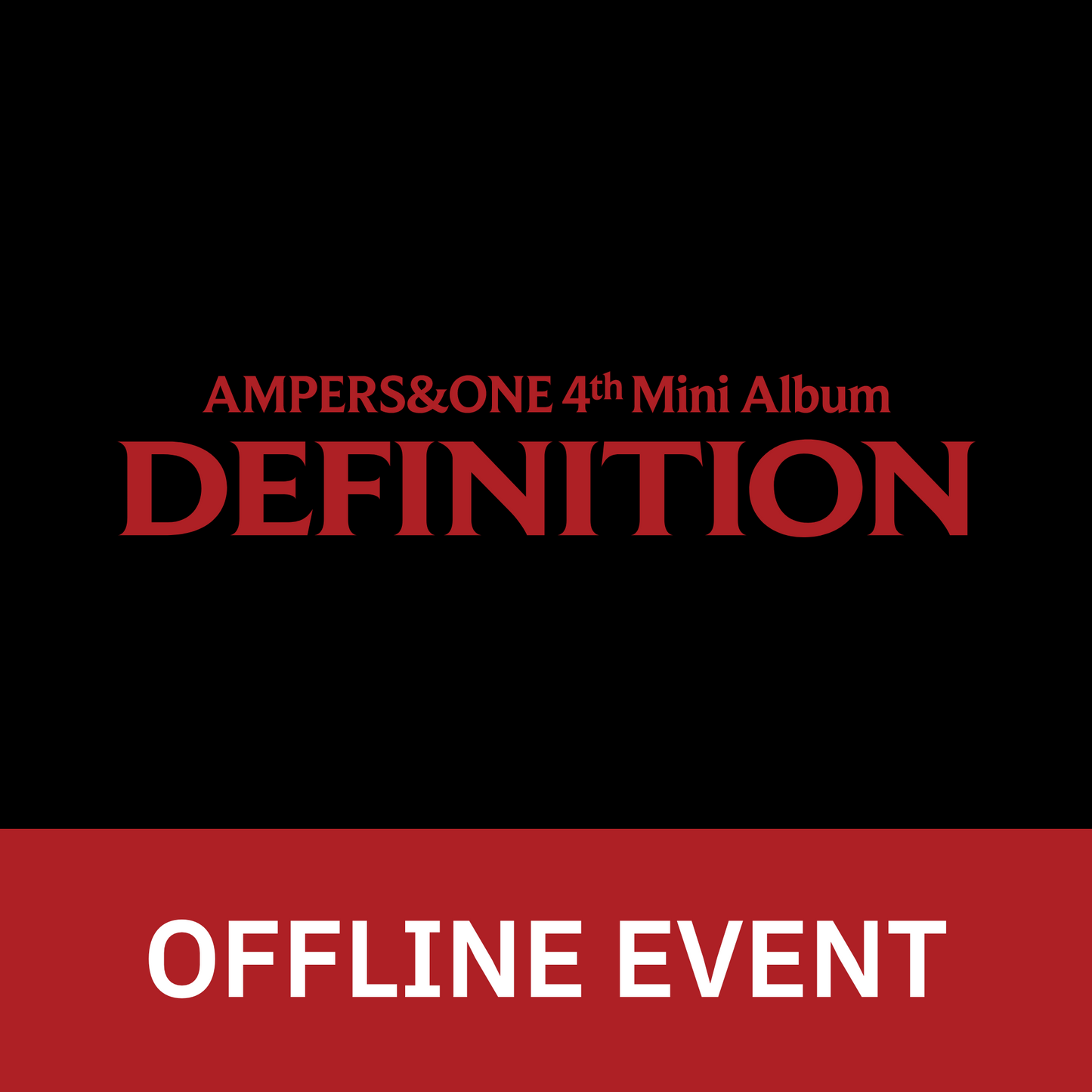 [0423 대면 팬사인회] 앰퍼샌드원 (AMPERS&ONE) 4th Mini Album [DEFINITION]