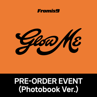 [예판 특전 증정 이벤트] 프로미스나인 (fromis_9) 정규앨범2집 [Glow ME] (Photobook Ver.)