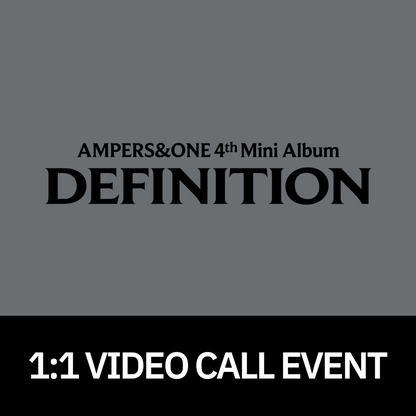 [0723 1:1 영상통화 팬사인회] 앰퍼샌드원 (AMPERS&ONE) 4th Mini Album [DEFINITION]