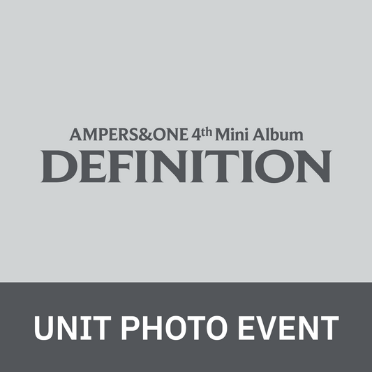 [0723 유닛 포토회] 앰퍼샌드원 (AMPERS&ONE) 4th Mini Album [DEFINITION]