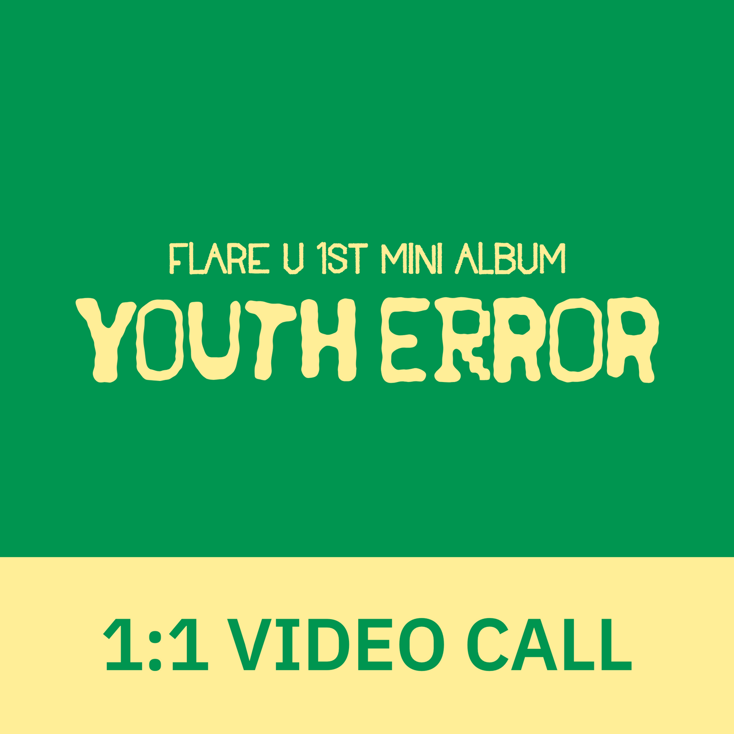 [0822 1:1 영상통화 팬사인회] FLARE U (플레어 유) 미니 1집 [YOUTH ERROR]