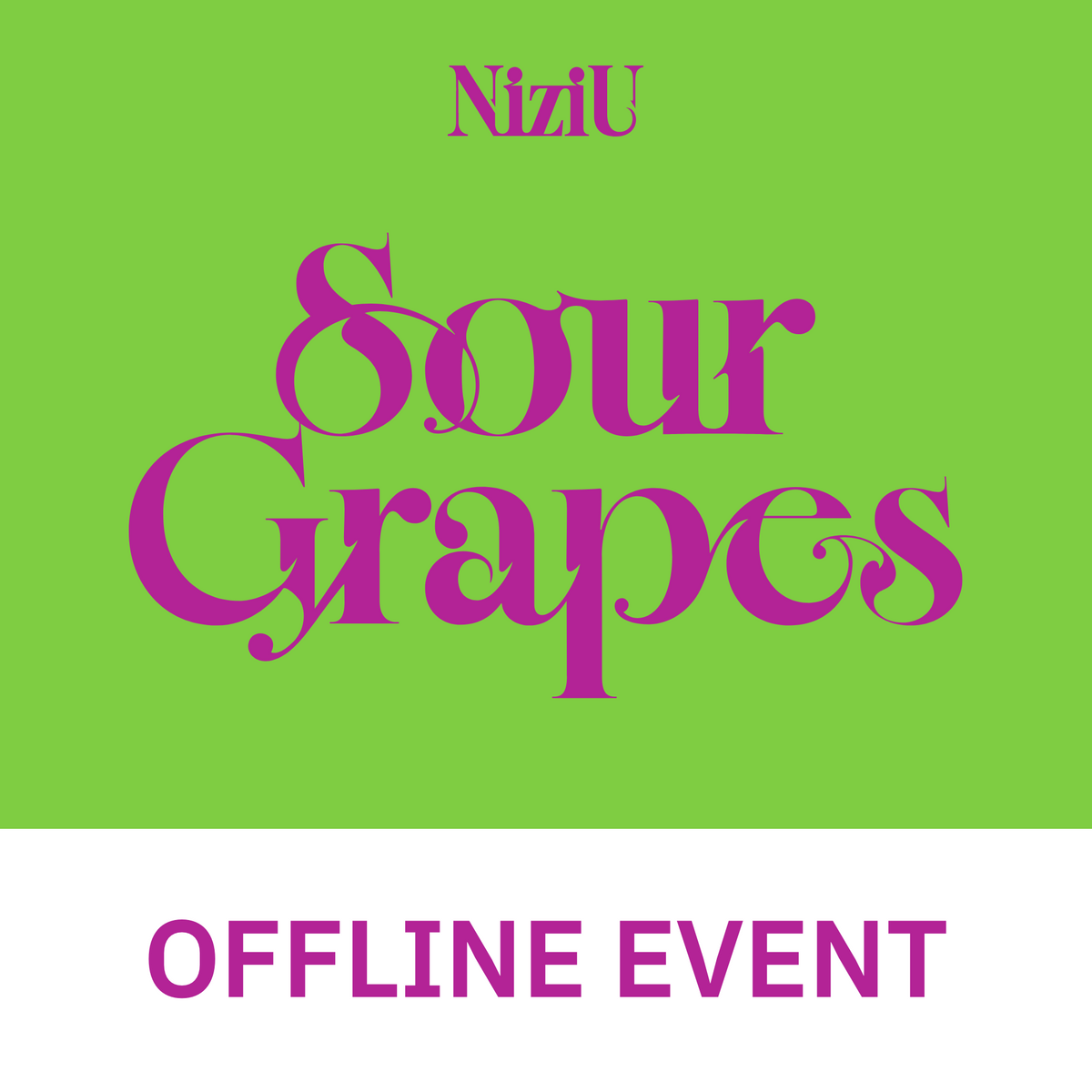 [1010 대면 팬사인회] NiziU(니쥬) Korea 1st Mini Album [Sour Grapes]