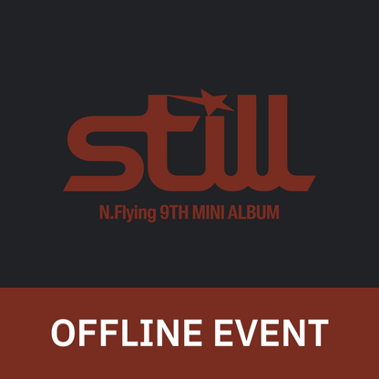 [1021 대면 팬사인회] 엔플라잉 (N.Flying) 9th Mini Album [Still]