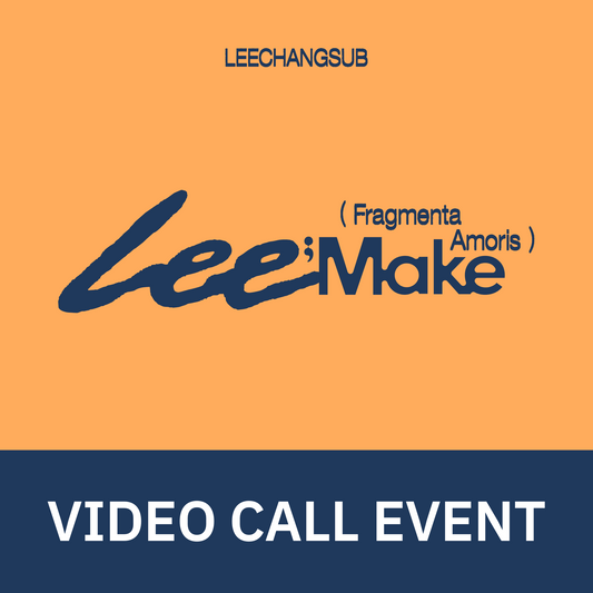 [1025 영상통화 팬사인회] 이창섭 3rd MINI ALBUM [Lee;Make (Fragmenta Amoris)]