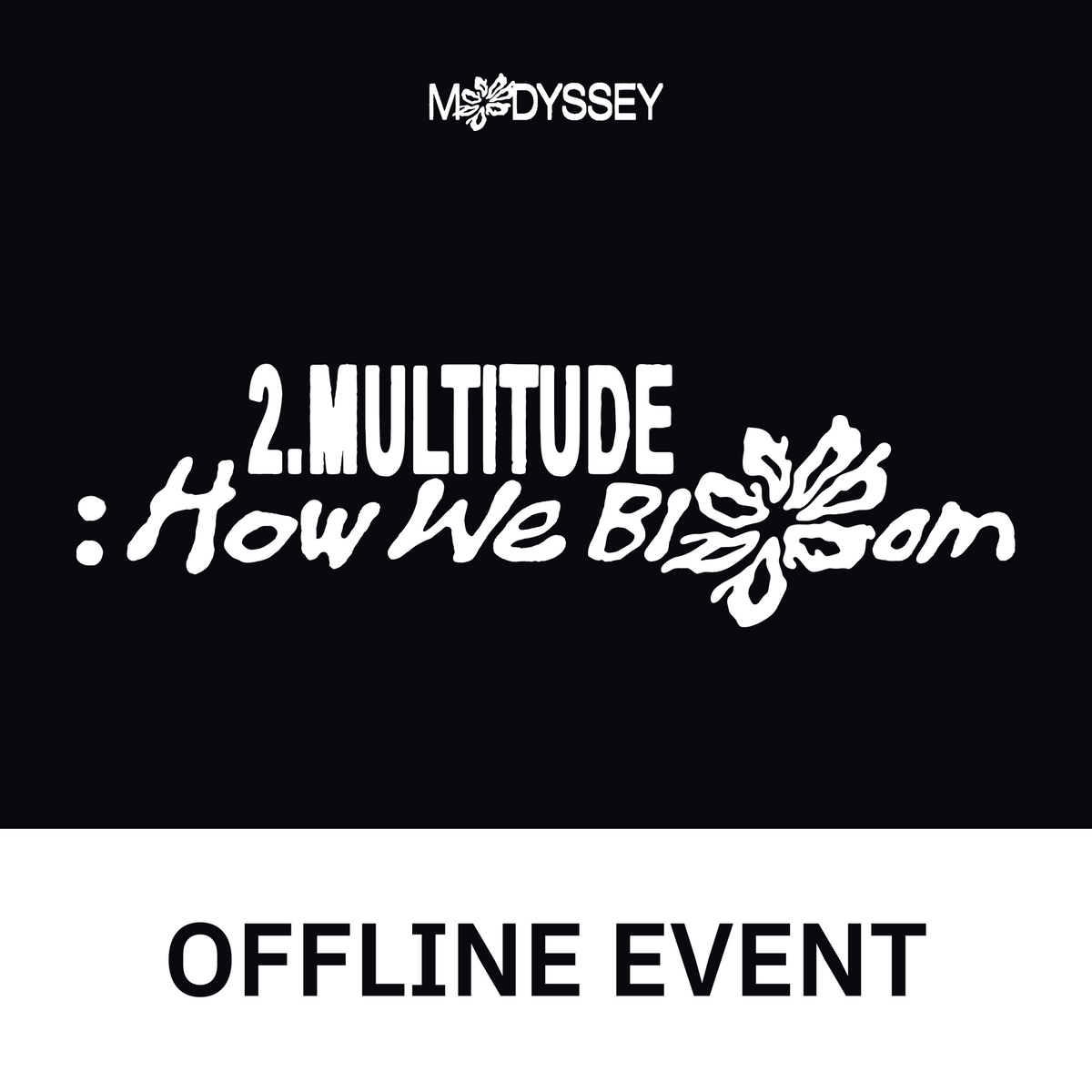 [1101 대면 팬사인회] MODYSSEY The 1st EP [2.Multitude: How We Bloom]