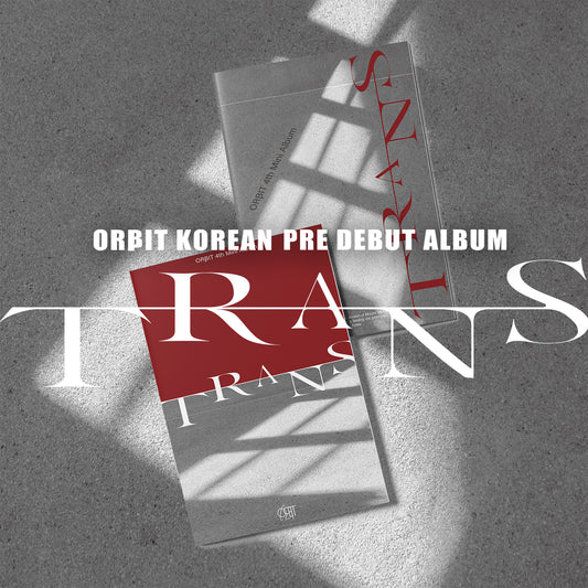 ORβIT(오르빗) - 4th Mini Album TRANS Magazine TRANS Ver.