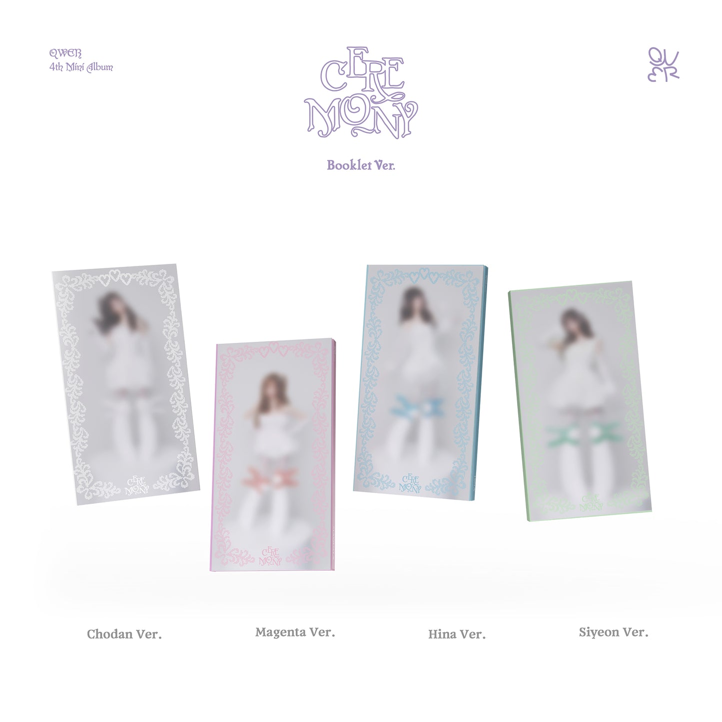 QWER (큐더블유이알) - 4th Mini Ablum [CEREMONY] (Booklet Ver.)