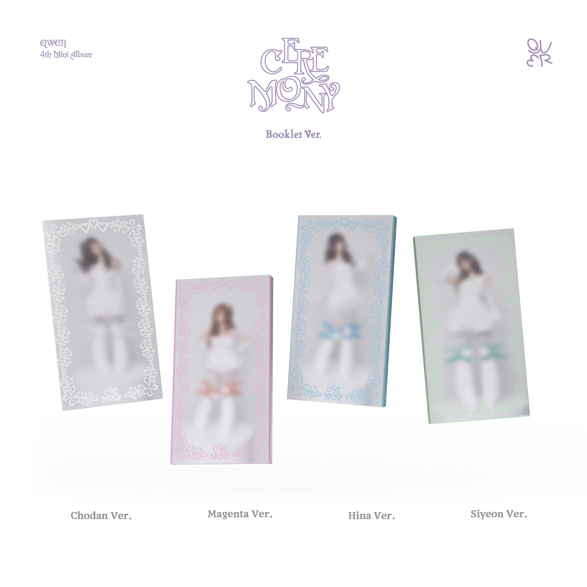 QWER (큐더블유이알) - 4th Mini Ablum [CEREMONY] (Booklet Ver.)