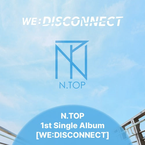 엔탑(N.TOP) WE:DISCONNECT