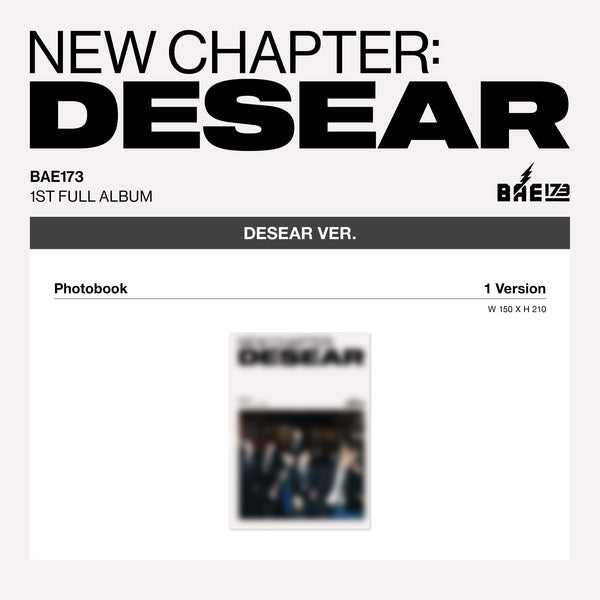 비에이이173(BAE173) 1집 - NEW CHAPTER : DESEAR, DESEAR ver., EVER ver.