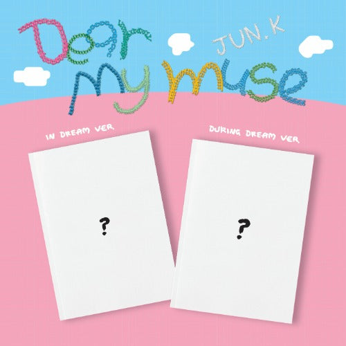 JUN. K (준케이) - Dear my muse (일반반)
