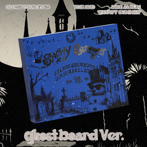 CLOSE YOUR EYES The 2nd Mini Album 'Snowy Summer' Ghost Board Ver.