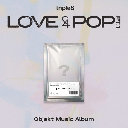 tripleS (트리플에스) - [LOVE&POP  pt.1] (Objekt Music Album)