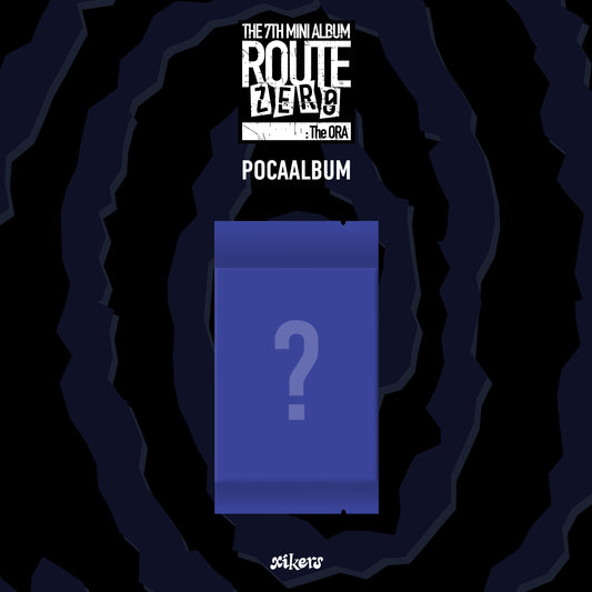 xikers(싸이커스) - 7TH MINI ALBUM [ROUTE ZERO : The ORA] (POCAALBUM)
